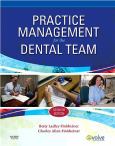 Practice Management for the Dental Team. Text with CD-ROM for Windows