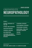 Greenfield's Neuropathology Eighth Edition 2 Volume Set