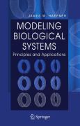 Modeling Biological Systems: Principles and Applications. Text with CD-ROM for Macintosh and Windows