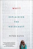 Image of Why: Explaining The Holocaust