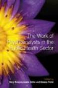 Work of Psychoanalysts in the Public Health Sector