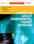 Cases in Adult Congenital Heart Disease. Text with Internet Access Code