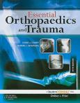 Essential Orthopaedics and Trauma. Text with Internet Access Code for Student Consult Edition