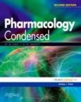 Pharmacology Condensed. Text with Internet Access Code for Student Consult Edition