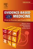 Evidence-Based Medicine: How to Practice and Teach EBM. Text with CD-ROM for Macintosh and Windows