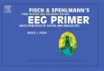 Fisch & Spehlmann's EEG Primer: Basic Principles of Digital and Analog EEG