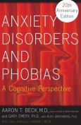 Anxiety Disorders and Phobias: Cognitive Perspective