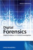 Digital Forensics: Digital Evidence in Criminal Investigation