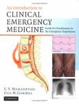 Introduction to Clinical Emergency Medicine: Guide for Practitioners in the Emergency Department