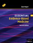 Essential Evidence-Based Medicine. Text with CD-ROM for Macintosh and Windows