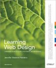Learning Web Design: A Beginner's Guide to (X)HTML, Style Sheets, and Web Graphics