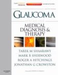 Glaucoma: Medical Diagnosis and Therapy and Medical Management Package. 2 Volume Set with Internet Access Code and DVD