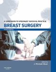 Breast Surgery: A Companion to Specialist Surgical Practice. Text with Internet Access Code for eLibrary Website