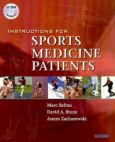 Instructions for Sports Medicine Patients. Text with CD-ROM for Macintosh and Windows