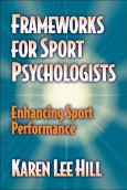 Frameworks for Sport Psychologists