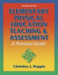 Elementary Physical Education Teaching and Assessment: Practical Guide
