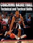 Coaching Basketball: Technical and Tactical Skills