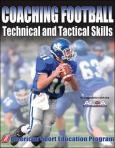 Coaching Football Technical and Tactical Skills