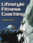 Lifestyle Fitness Coaching. Text with CD-ROM for Macintosh and Windows