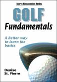 Golf Fundamentals: Better Way to Learn the Basics