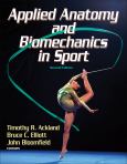 Applied Anatomy and Biomechanics in Sports