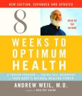 Eight Weeks to Optimum Health: A Proven Program for Taking full Advantage of Your Body's Natural Healing Power on Audio CD-ROM