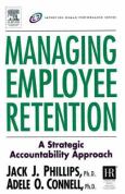 Managing Employee Retention: Improving Human Performance