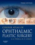 Colour Atlas of Ophthalmic Plastic Surgery. Text with DVD