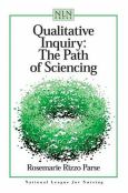Qualitative Inquiry: The Path of Sciencing