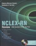 NCLEX-RN Review: 1,000 Questions to Help You Pass. Text with CD-Rom for Windows