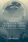 Global Public Health Communication: Challenges, Perspectives and Strategies
