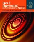 Java 6 Illuminated: An Active Learning Approach. Text with CD-ROM for Windows and Macintosh