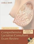 Comprehensive Lactation Consultant Exam Review. Text with CD-Rom for Windows and Macintosh.