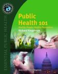 Public Health 101: Healthy People - Healthy Populations