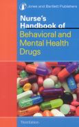 Nurse's Handbook of Behavioral and Mental Health Drugs