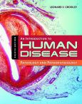 Introduction to Human Disease: Pathology and Pathophysiology Correlations