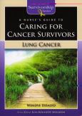 Nurse?s Guide to Caring for Cancer Survivors: Lung Cancer