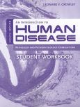 Introduction to Human Disease: Pathology and Pathophysiology Correlations: Student Workbook