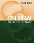 CPH Exam: Quick Reference Review