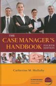 Case Manager's Handbook. Text with CD-ROM for Macintosh and Windows