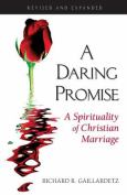 Daring Promise: A Spirituality of Christian Marriage