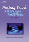 Healing Touch: A Resource for Health Care Professionals