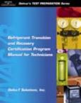 Refrigerant Transition and Recovery Certification Program Manual For HVACR Technicians