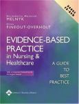 Evidence-Based Practice in Nursing and Healthcare: A Guide to Best Practice. Text with CD-ROM for Macintosh and Windows
