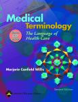 Medical Terminology: The Language of Health Care. Text with CD-ROM for Macintosh and Windows and Smarthinking Online Tutoring Access Codes