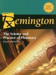 Remington: The Science and Practice of Pharmacy. Text with Access Code for Bonus CD-ROM version