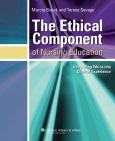 Ethical Component of Nursing Education: Integrating Ethics into Clinical Experience
