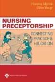 Nursing Preceptorship: Connecting Practice and Education