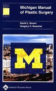 Michigan Manual of Plastic Surgery