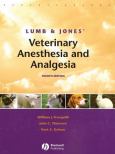 Lumb and Jones Veterinary Anesthesia and Analgesia